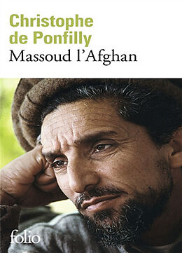 Broché Massoud l'Afghan de Christophe de Ponfilly