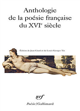 Broché Anthologie de la poésie française du XVIe siècle de Gall Collectifs