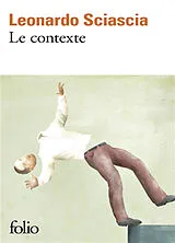 Broschiert Le contexte : une parodie von Leonardo Sciascia