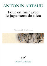 Broché Pour en finir avec le jugement de Dieu. Le théâtre de la cruauté de Antonin Artaud