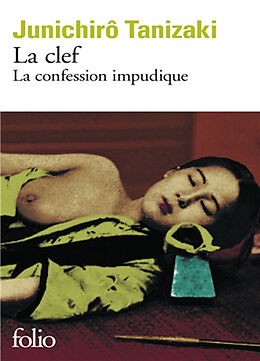 Broché La clef : la confession impudique de Junichiro Tanizaki