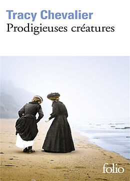 Broschiert Prodigieuses créatures von Tracy Chevalier