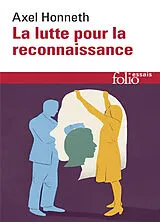 Broschiert La lutte pour la reconnaissance von Axel Honneth