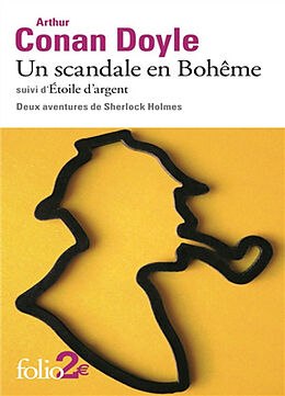 Broschiert Un scandale en Bohême. Silver blaze : deux aventures de Sherlock Holmes von Arthur Conan Doyle