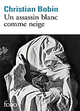 Broschiert Un assassin blanc comme neige von Christian Bobin