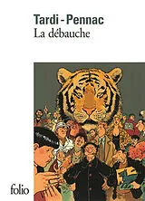  La débauche von Daniel; Tardi, Jacques Pennac