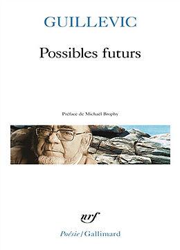 Broché Possibles futurs de Eugène Guillevic