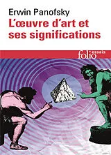 Broschiert L'oeuvre d'art et ses significations : essais sur les arts visuels von Erwin Panofsky