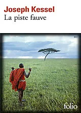 Broschiert La piste fauve von Joseph Kessel