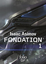 Broché Fondation : romans. Vol. 1 de Isaac Asimov