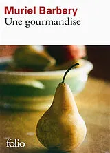 Kartonierter Einband Une gourmandise von Muriel Barbery