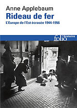 Broschiert Rideau de fer : l'Europe de l'Est écrasée, 1944-1956 von Anne Applebaum