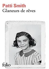 Broschiert Glaneurs de rêves von Patti Smith