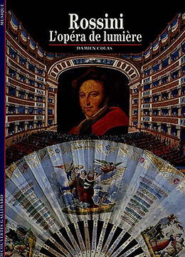 Broché Rossini, l'Opéra de lumière de Damien Coclas