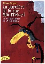 Kartonierter Einband La sorcière de la rue Mouffetard von Pierre Gripari