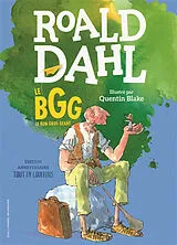Broschiert Le BGG : le bon gros géant von Roald; Blake, Quentin Dahl
