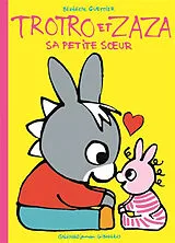 Broschiert Trotro et Zaza sa petite soeur von Bénédicte Guettier