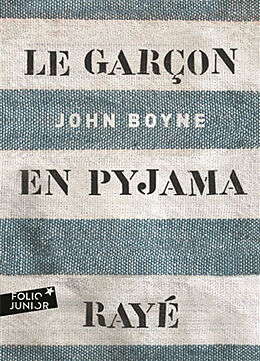 Couverture cartonnée Le garçon en pyjama rayé de John Boyne