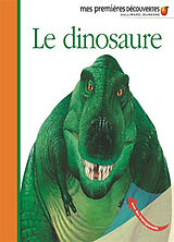 Kartonierter Einband Le dinosaure von Jame's; Galeron, Henri Prunier