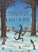 Broché Monsieur Bout-de-Bois de Julia; Scheffler, Axel Donaldson