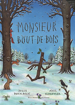 Broché Monsieur Bout-de-Bois de Julia; Scheffler, Axel Donaldson