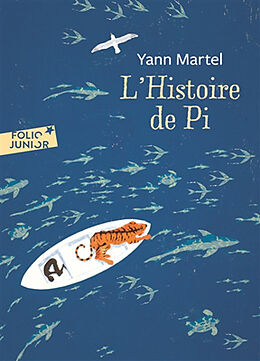 Broschiert L'histoire de Pi von Yann Martel