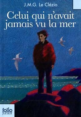 Couverture cartonnée Celui qui n'avait jamais vu la mer de J. M. G. Le Clézio