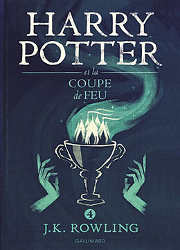 Broché Harry Potter. Vol. 4. Harry Potter et la coupe de feu de J. K. Rowling