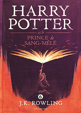 Broché Harry Potter. Vol. 6. Harry Potter et le prince de Sang-Mêlé de J. K. Rowling