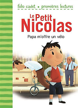 Broché Le Petit Nicolas. Vol. 4. Papa m'offre un vélo de Emmanuelle Lepetit