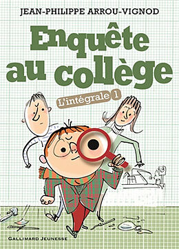 Broschiert Enquête au collège : l'intégrale. Vol. 1 von Jean-Philippe Arrou-Vignod