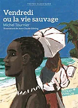 Kartonierter Einband Vendredi Ou La Vie Sauvage von Michel Tournier