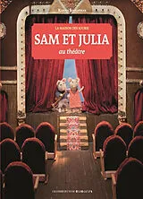 Broschiert La maison des souris. Sam et Julia au théâtre von Karin Schaapman