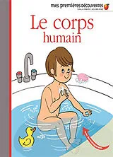 Broschiert Le corps humain von Anne-Sophie Baumann