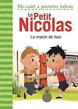 Broschiert Le Petit Nicolas. Vol. 27. Le match de foot von Emmanuel Lepetit