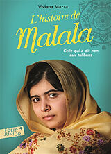 Broché L'histoire de Malala : celle qui a dit non aux talibans de Viviana Mazza