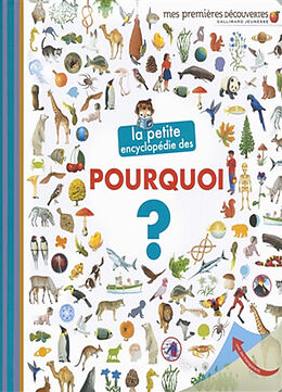 Broché La petite encyclopédie des pourquoi de Sophie Lamoureux