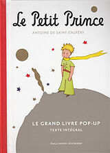Broschiert Le Petit Prince : le grand livre pop-up von Antoine de Saint-Exupéry