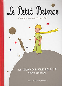 Broschiert Le Petit Prince : le grand livre pop-up von Antoine de Saint-Exupéry