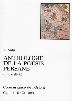 Anthologie de la poésie persane : XIe-XXe siècle