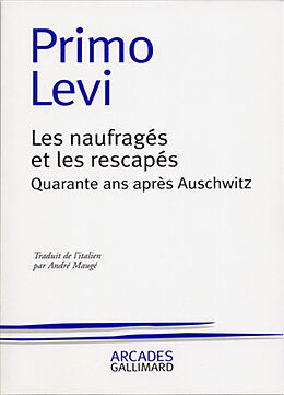 Broschiert Les Naufragés et les rescapés : quarante ans après Auschwitz von Primo Levi