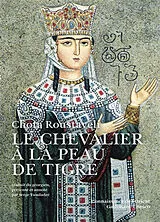 Broschiert Le chevalier à la peau de tigre von Chota Roustavéli