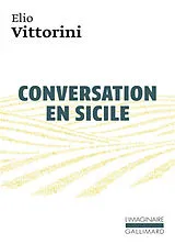Broschiert Conversation en Sicile von Elio Vittorini