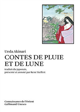 Broschiert Contes de pluie et de lune von Akinari; Sieffert, René Ueda