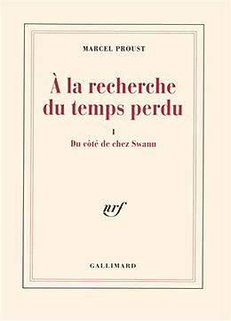 Broschiert A la recherche du temps perdu. Vol. 1. Du côté de chez Swann von Marcel Proust