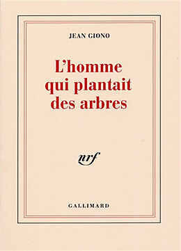 Broschiert L'homme qui plantait des arbres von Jean Giono