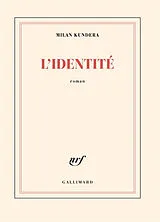 Broschiert L'identité von Milan Kundera
