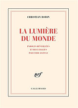 Broschiert La lumière du monde von Christian; Dattas, Lydie Bobin