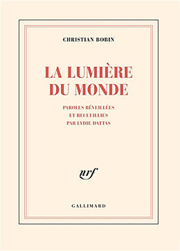 Broschiert La lumière du monde von Christian; Dattas, Lydie Bobin