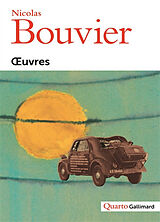 Couverture cartonnée Oeuvres complètes de Nicolas Bouvier